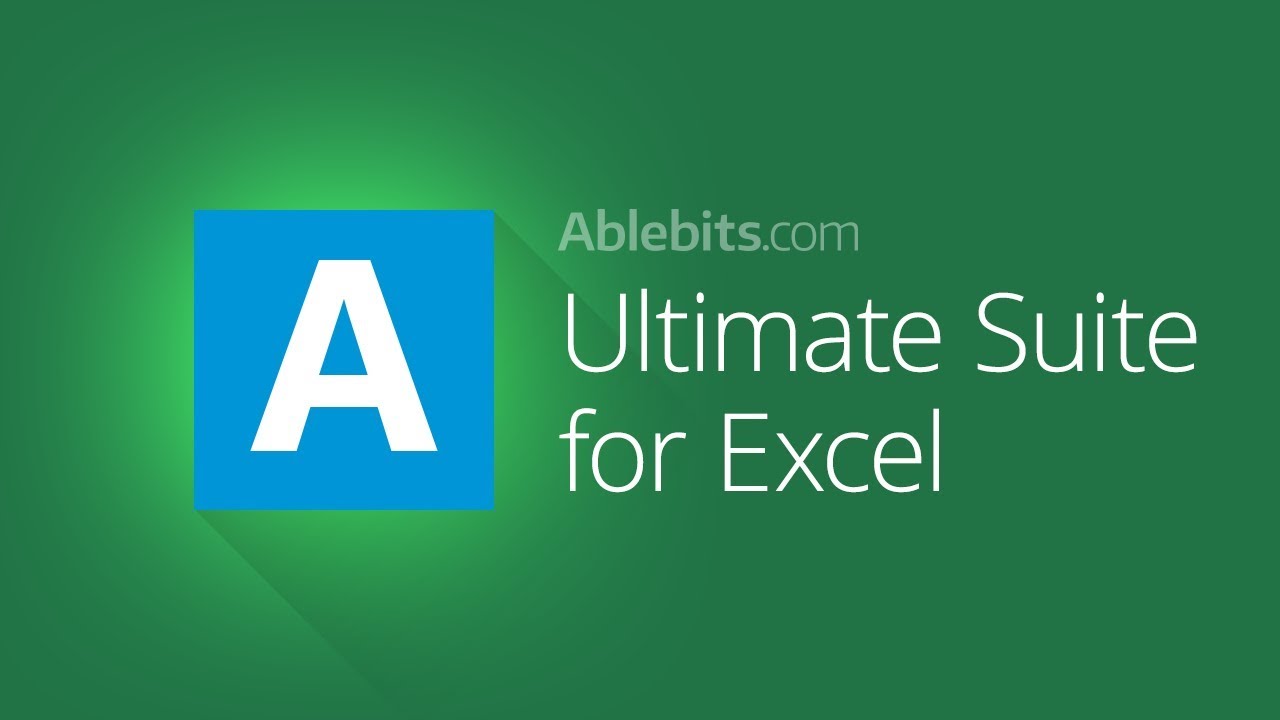 Ablebits Ultimate Suite for Excel Business Edition 2026